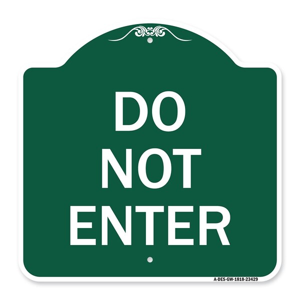 Designer Series Parking Lot Do Not Enter, Green & White Aluminum Sign, 18" x 18", GW-1818-23429